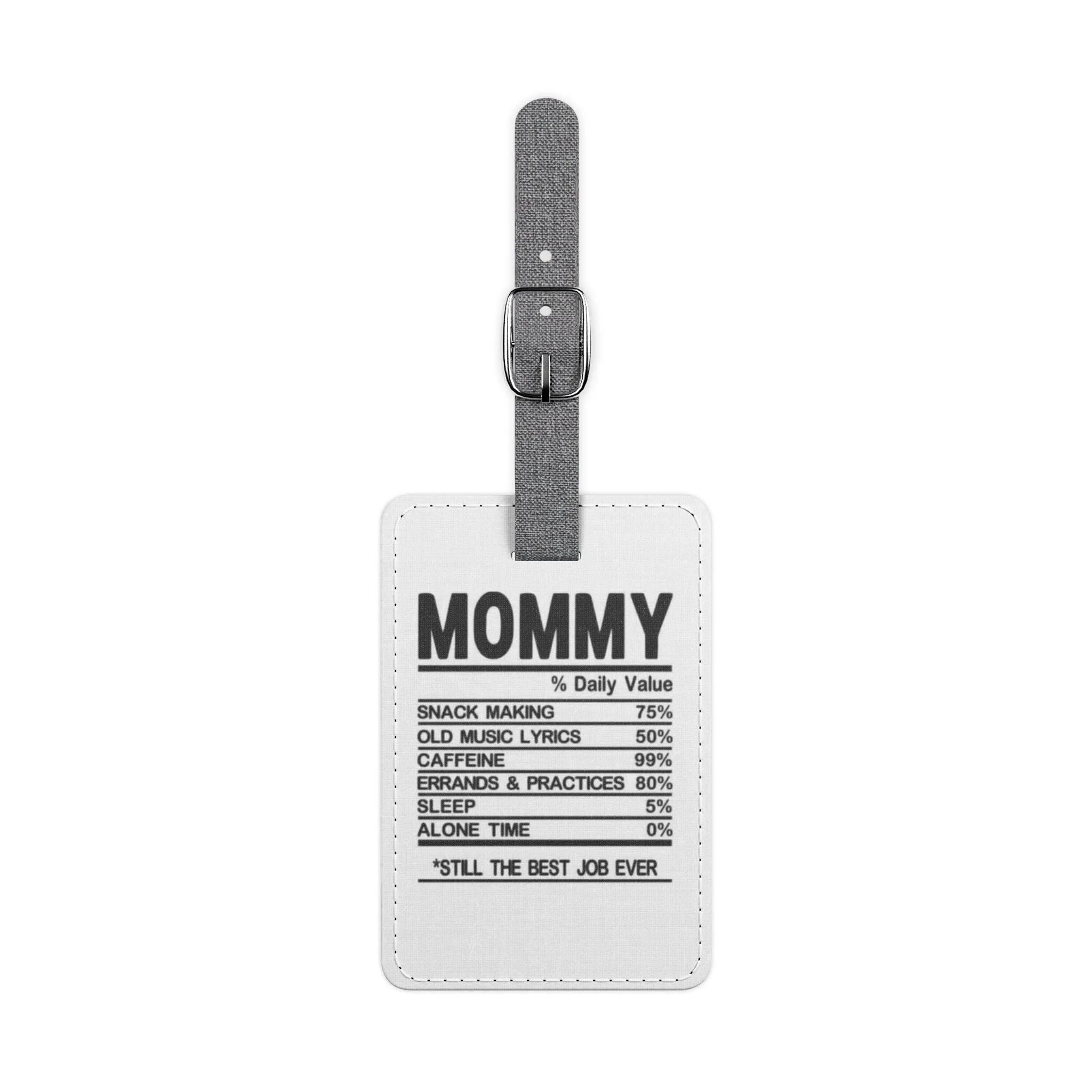 Mommy Nutritional Value Saffiano Polyester Luggage Tag, Rectangle