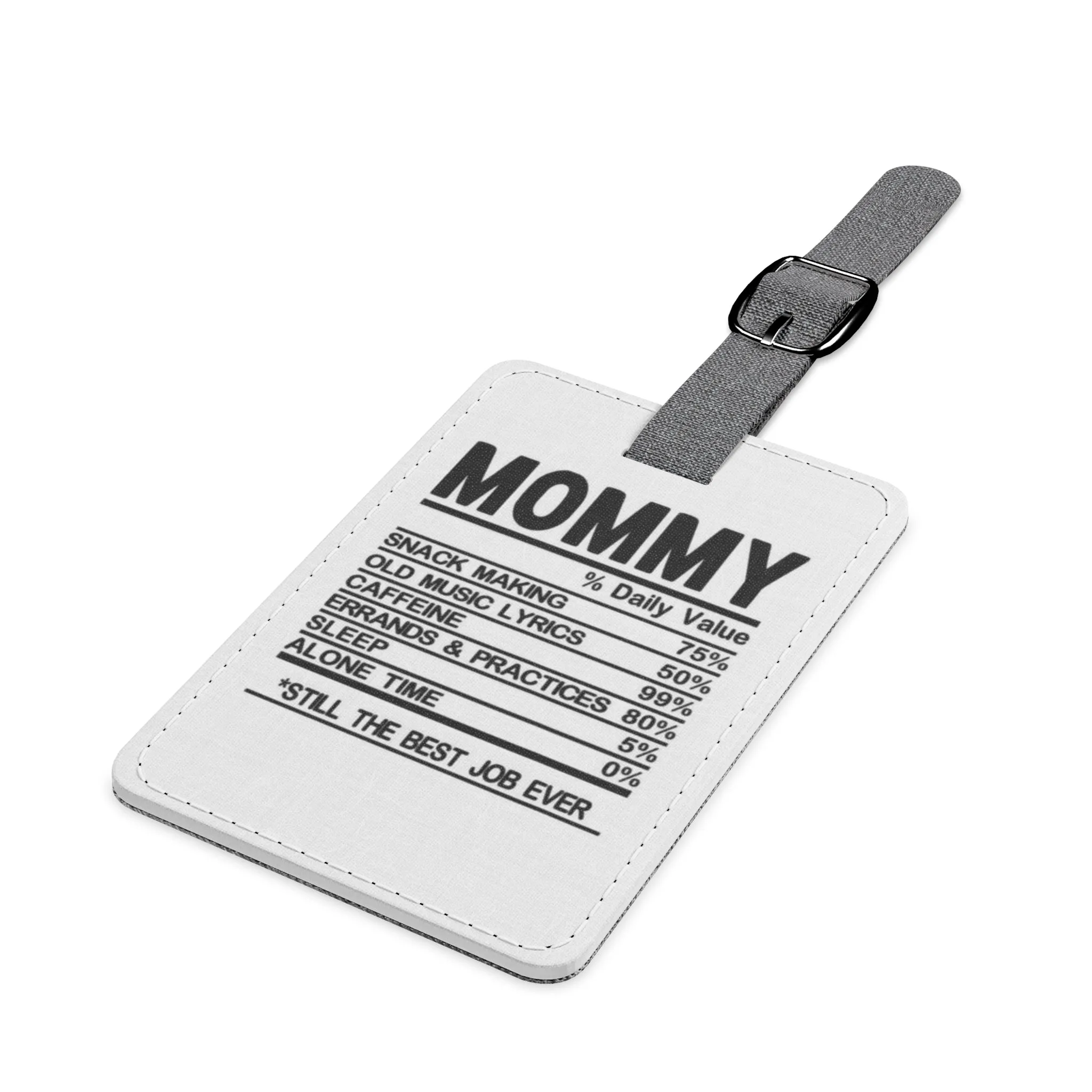 Mommy Nutritional Value Saffiano Polyester Luggage Tag, Rectangle